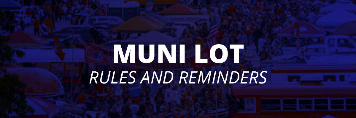 Muni Lot Rules and Reminders