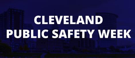 Cleveland Public Safety Week